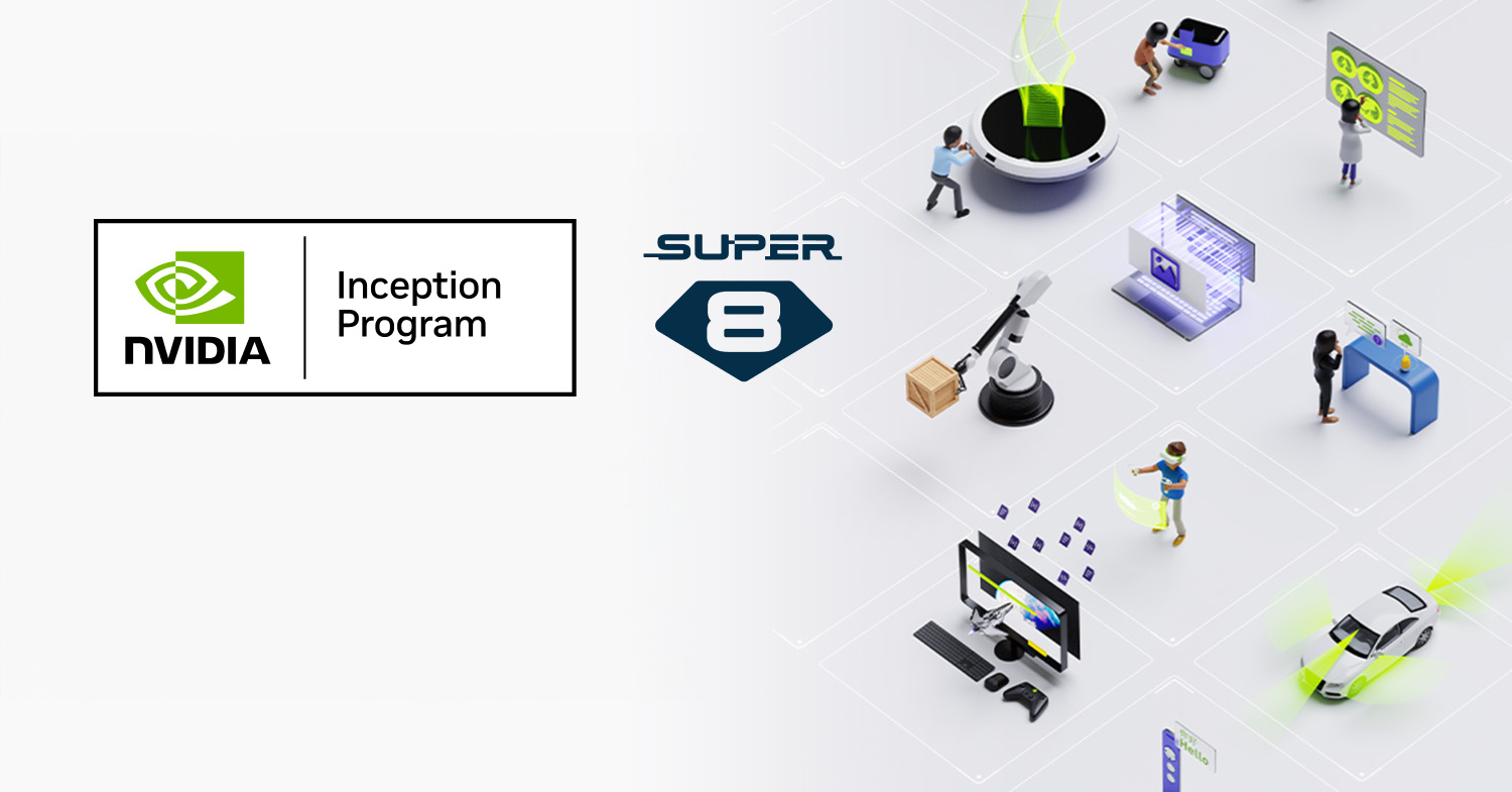 SUPER 8 Studio Joins NVIDIA Inception to Fast-track the Development of Agentic AI